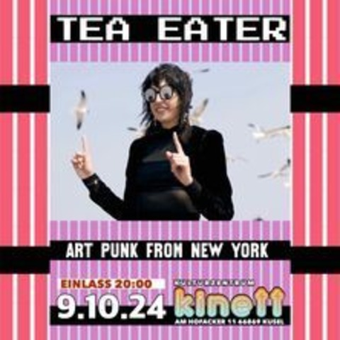 Tea Eater - Kusel - 08.10.2024 20:00