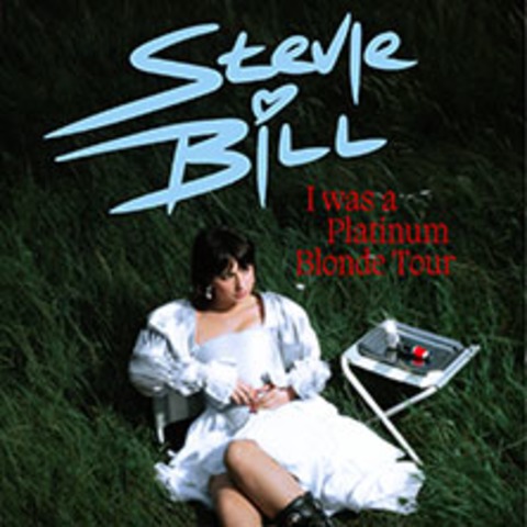 Stevie Bill - I Was A Platinum Blonde - Berlin - 16.10.2024 20:00