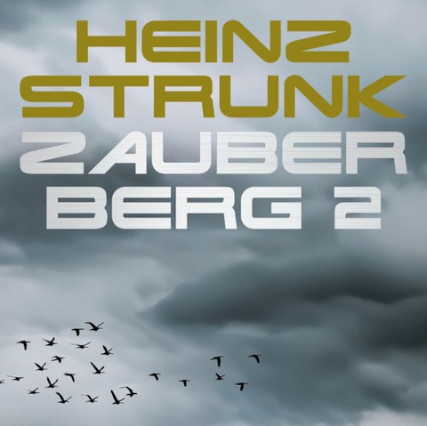 HEINZ STRUNK - Zauberberg 2 - Lesung - Bielefeld - 11.04.2025 20:00