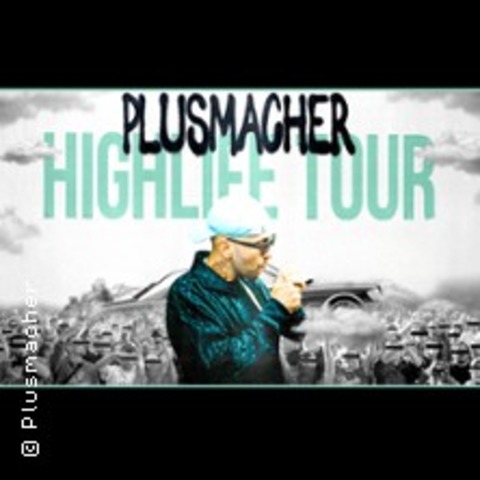 Plusmacher - Highlife Tour - DRESDEN - 19.11.2024 20:00