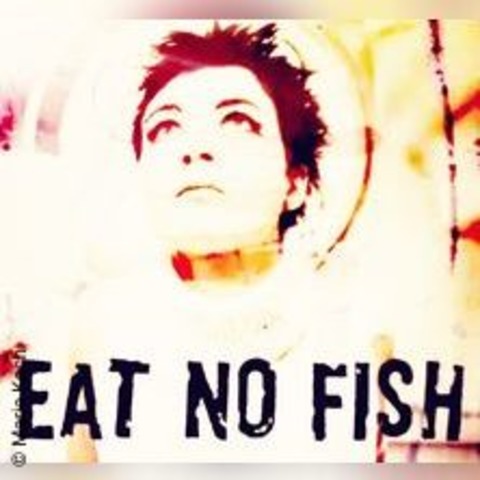 Eat No Fish - Herzer - Gebrder Manns - Hamburg - 15.02.2025 20:00