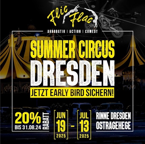 1. Flic Flac Summer Circus Dresden - Dresden - 22.06.2025 17:30