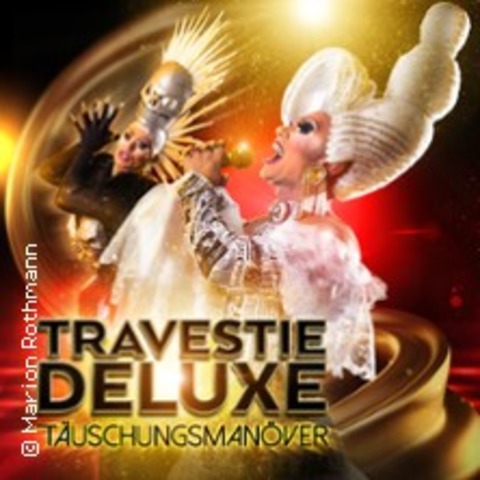 Travestie Show - Tuschungsmanver - BERLIN - 20.04.2025 16:00