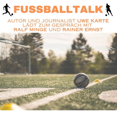 FussballTalk - FussballTalk mit Ralf Minge und Rainer Ernst - Weinbhla - 19.11.2024 20:00