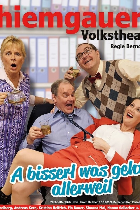 Chiemgauer Volkstheater - A bisserl was geht allerweil - Gunzenhausen - 23.03.2025 19:30