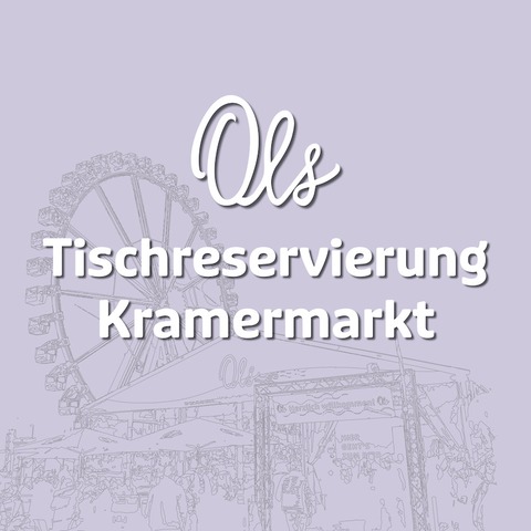 Tischereservierung Ols Festzelt - Kramermarkt 2024 - Oldenburg (Oldenburg) - 02.10.2024 18:30