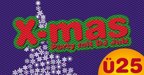 X-Mas Party 25 - mit DJ Julz - Idstein - 23.12.2024 21:00