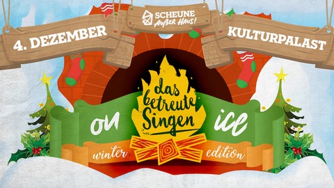 Das betreute Singen on Ice - Mitsingzentrale Special Winter Edition 2024 - Dresden - 04.12.2024 20:00