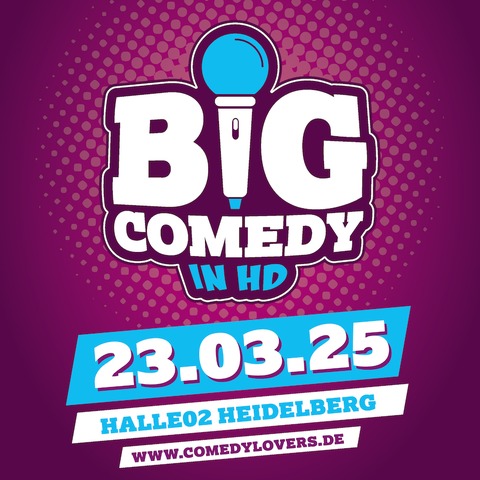 BigComedy - Heidelberg - Comedy Mix Show - Heidelberg - 23.03.2025 18:00