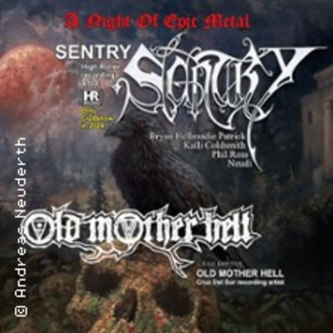 Sentry + Old Mother Hell + Guest: Hellamor - A Night Of Epic Metal - Mannheim - 20.09.2024 19:30