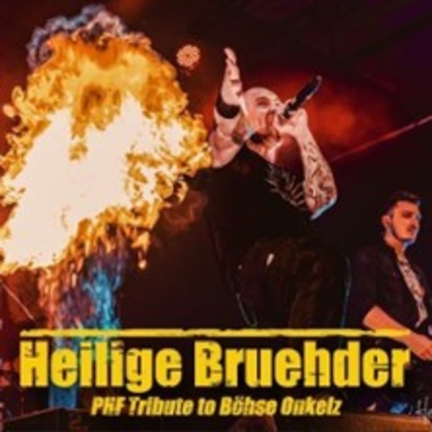 Heilige Bruehder - KAISERSLAUTERN - 07.03.2025 20:30