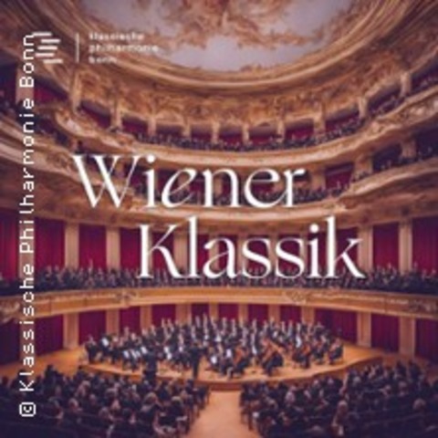 Klassische Philharmonie Bonn: Wiener Klassik - Brahms & Beethoven - Karlsruhe - 06.04.2025 20:00