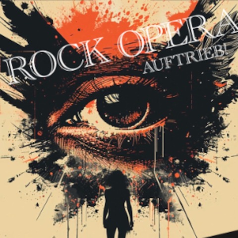 Rock Opera - Auftrieb - Inszenierung aus Live-Musik, Tanz und Poesie - Freiburg - 20.10.2024 18:00