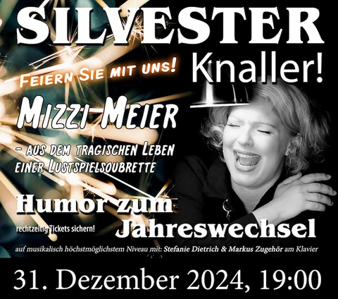 Silvester Knaller 2024 - Mizzi Meier - Bad Freienwalde - 31.12.2024 19:00