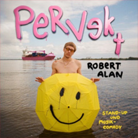 Robert Alan - Pervekt - Dsseldorf - 14.09.2025 20:00