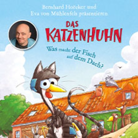 Bernhard Hocker und Eva von Mhlenfels - Das Katzenhuhn: Was macht der Fisch... - Stuttgart - 13.10.2024 11:30