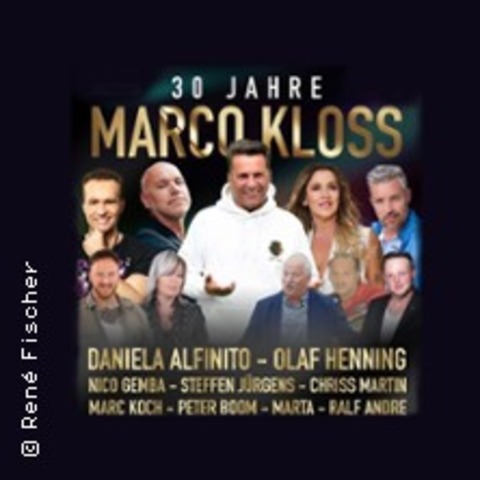 30 Jahre Marco Kloss - Das Konzert - OBERHAUSEN - 15.03.2025 19:00