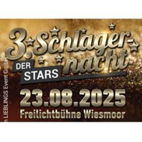 3. Schlagernacht der Stars - WIESMOOR - 23.08.2025 16:00