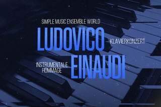 Hommage an Ludovico Einaudi - Klavierkonzert, 17.09.2024