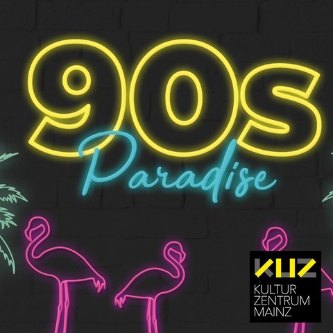 90s Paradise - 90s Paradise - Mainz - 21.09.2024 23:00