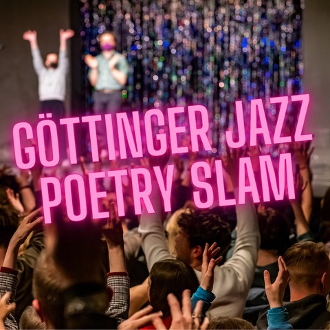 Gttinger JAZZ Poetry Slam - Gttingen - 03.11.2024 18:00