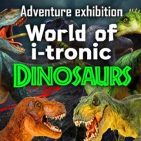 World of i-Tronic Dinosaurs - SCHWERIN - 10.11.2024 12:00