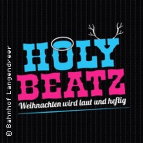 Holy Beatz - BOCHUM - 24.12.2024 23:59