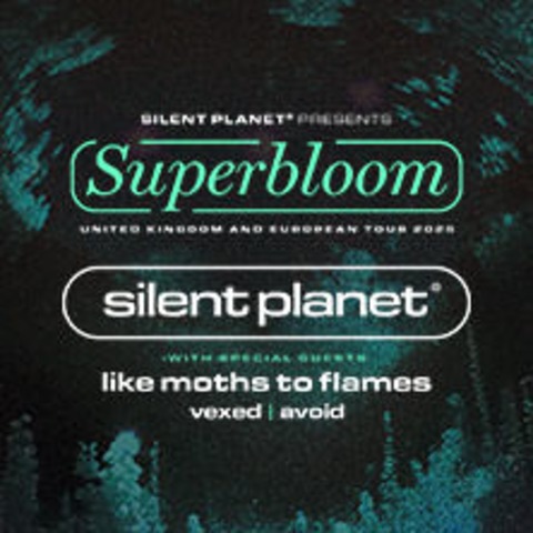 Silent Planet - Superbloom EU/UK Tour 2025 Like Moths To Flames - LEIPZIG - 05.02.2025 18:50