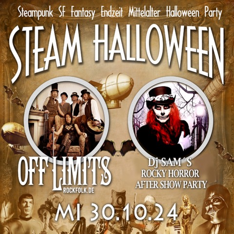 Steampunk-Halloween - DIE Halloween Party des Jahres mit Off Limits & Dj SAMs Rocky Horror After Show Party -  - 30.10.2024 20:00