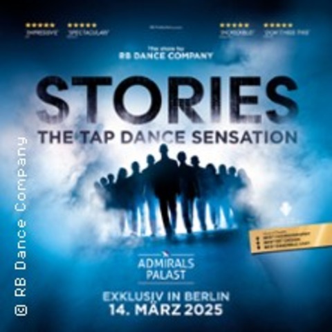 Stories - The Tap Dance Sensation - BERLIN - 14.03.2025 19:00