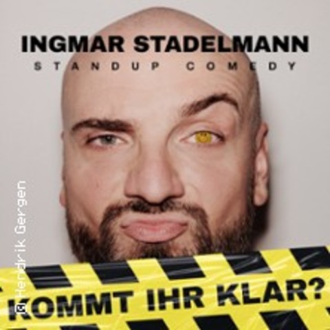 Ingmar Stadelmann - Kommt ihr klar? - HAMBURG - 20.03.2025 20:00