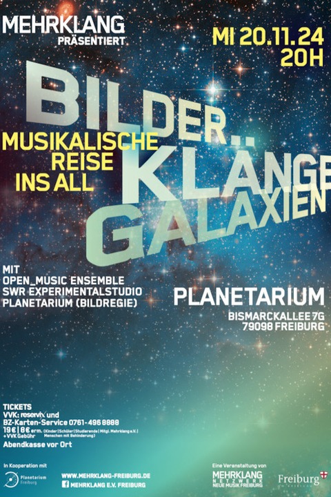 Bilder Klnge Galaxien - Eine musikalische Reise ins All - Freiburg - 20.11.2024 20:00