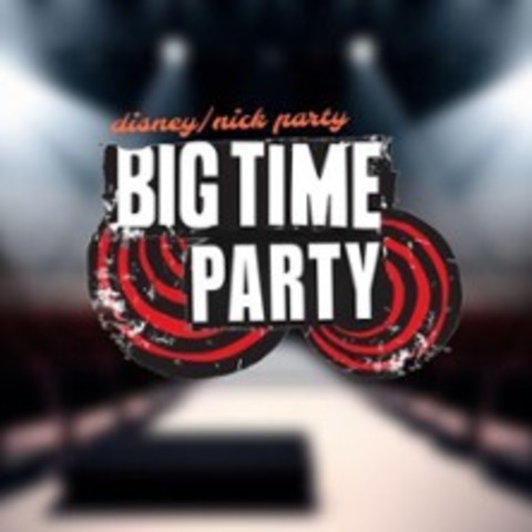 Big Time Party - Disney/Nick Party - MNCHEN - 20.12.2024 22:00