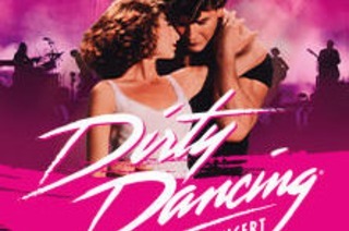 Gallery Tickets - Dirty Dancing in Concert - Tour 2025