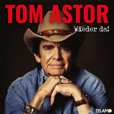 Tom Astor - Wieder da - Magdeburg - 31.05.2025 20:00