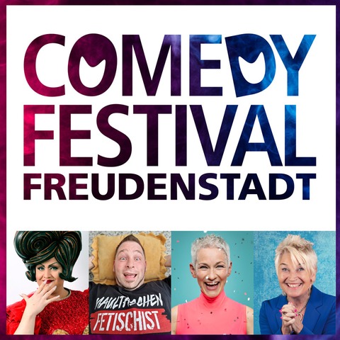 Comedy-Festival Freudenstadt - Mit Frl. Wommy Wonder, Tina Hussermann, Markus Zipperle und Doris Reichenauer - Freudenstadt - 19.01.2025 19:00