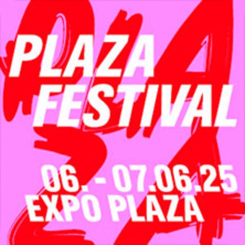 Plaza Festival 2025 - Kombiticket - HANNOVER - 06.06.2025 15:00