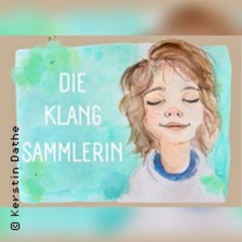 Die Klangsammlerin | Ab 5 Jahren - HALLE (SAALE) - 13.10.2024 16:00