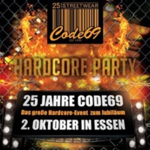 Hardcore Party - 25 Jahre Code69 - ESSEN - 02.10.2024 22:00