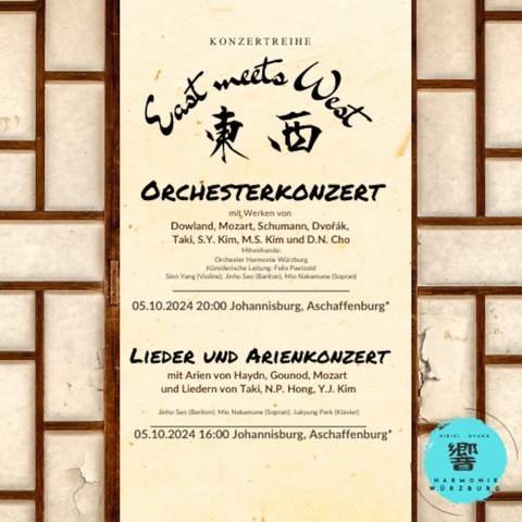 East meets West Relocated: &#8222;Orchesterkonzert&#8220; und &#8222;Lieder und Arienkonzert&#8220; in Aschaffenburg - ASCHAFFENBURG - 05.10.2024 16:00