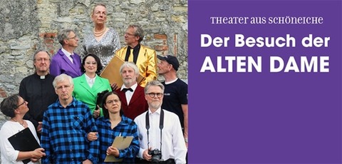 Theater aus Schneiche - Thasch: Der Besuch der Alten Dame #01 - Schneiche - 12.10.2024 20:00