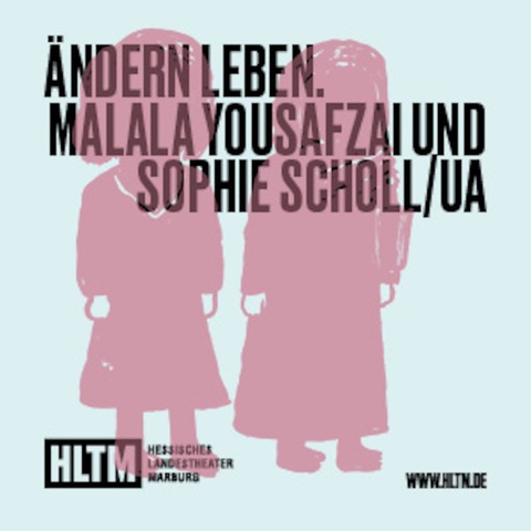 ndern Leben. Malala Yousafzai und Sophie Scholl - Anah Filou / 7+ - Marburg - 13.10.2024 15:00