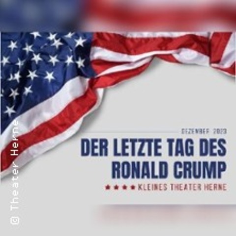 Der letzte Tag des Ronald Crump - HERNE - 13.12.2024 20:00