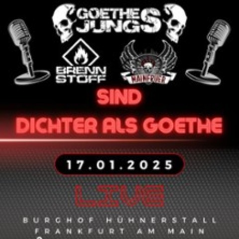 Goethes Jungs, Brennstoff & All Inn - Dichter als Goethe - FRANKFURT AM MAIN - 17.01.2025 20:00