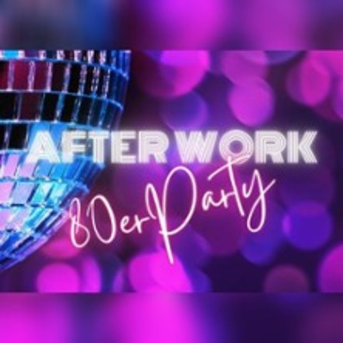 Das Beste der 80er! - Weixdorfer Afterwork-Part - Dresden - 14.11.2024 17:00