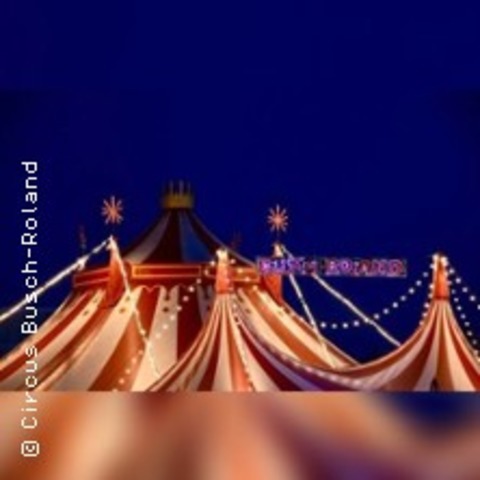 Circus Busch-Roland - BAD KREUZNACH - 22.09.2024 11:00