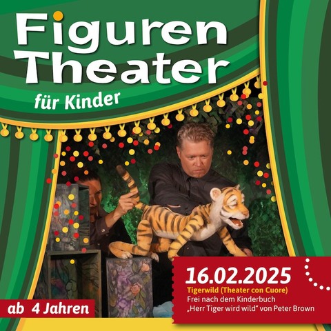 Figurentheater in der CD-Kaserne: Tigerwild - Gespielt vom Theater con Cuore - Celle - 16.02.2025 15:00