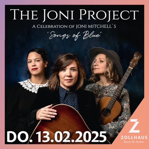 The Joni Project - A CELEBRATION OF JONI MITCHELLS SONGS OF BLUE - Leer - 13.02.2025 19:30