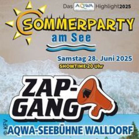 Aqua Sommerparty am See - ZAP-GANG - Walldorf - 28.06.2025 20:00