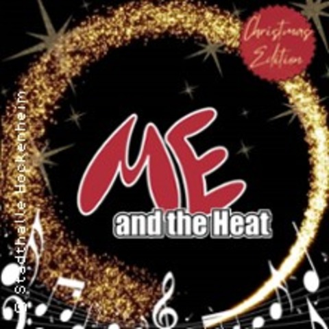 Me And The Heat - Hockenheimer Christmas Edition - Hockenheim - 12.12.2024 20:00